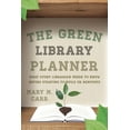 thumbnail image 2 of Pre-Owned Green Library Planner: What Every Librarian Needs to Know Before Starting to Build or Renovate (Paperback) 0810887363 9780810887367, 2 of 2