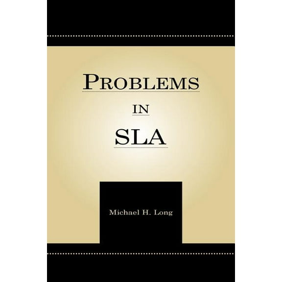 Second Language Acquisition Research Problems in Second Language Acquisition, (Paperback)