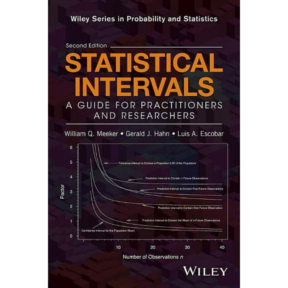 Wiley Probability and Statistics Statistical Intervals: A Guide for Practitioners and Researchers, Book 541, (Hardcover)