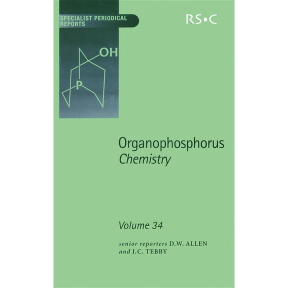 Specialist Periodical Reports - Organoph Organophosphorus Chemistry: Volume 34, Book 34, (Hardcover)