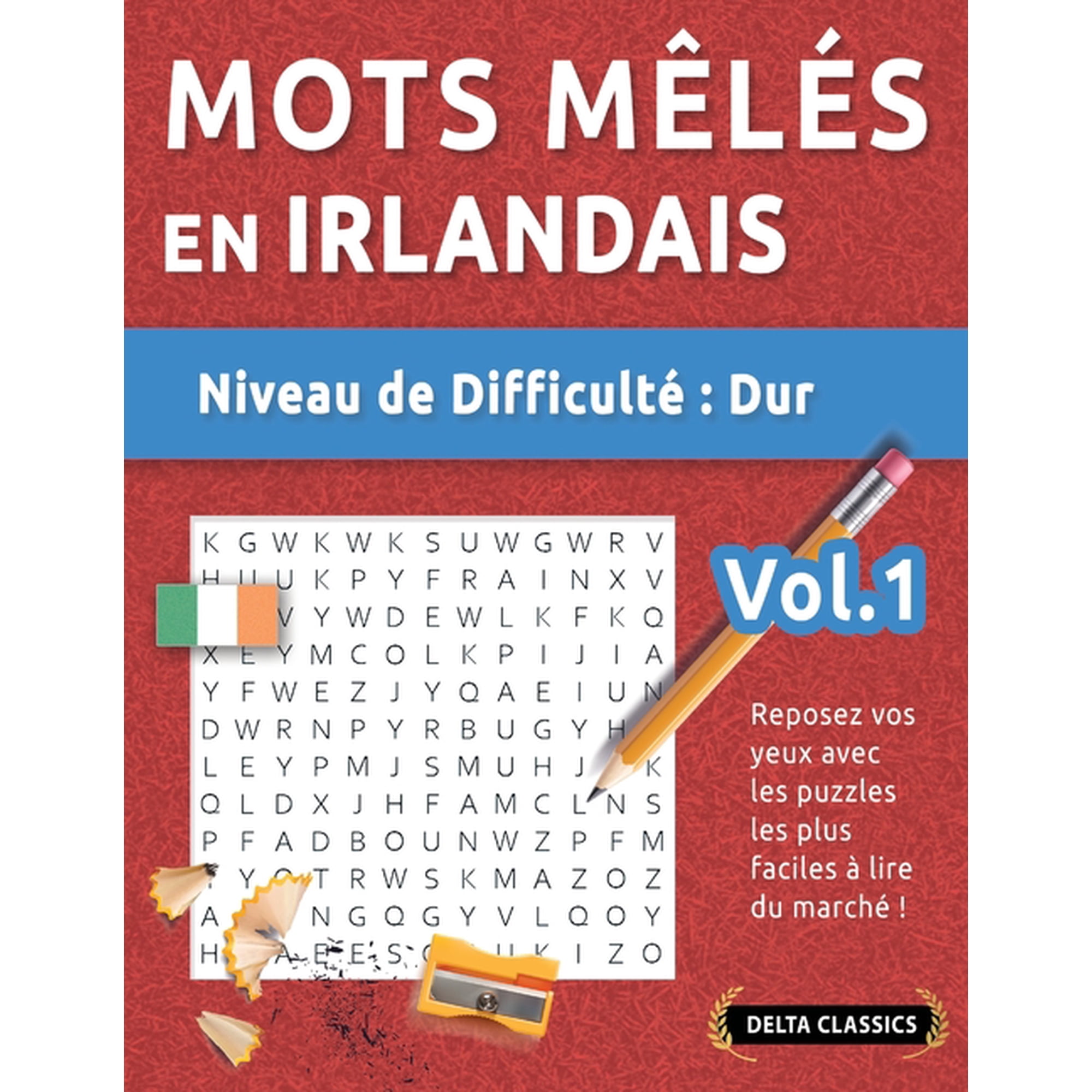 Mots MÃªlÃ©s En Irlandais - Niveau de DifficultÃ©: Difficile - Vol.1 - Reposez Vos Yeux Avec Les Puzzles Les Plus Faciles Ã, (Paperback)