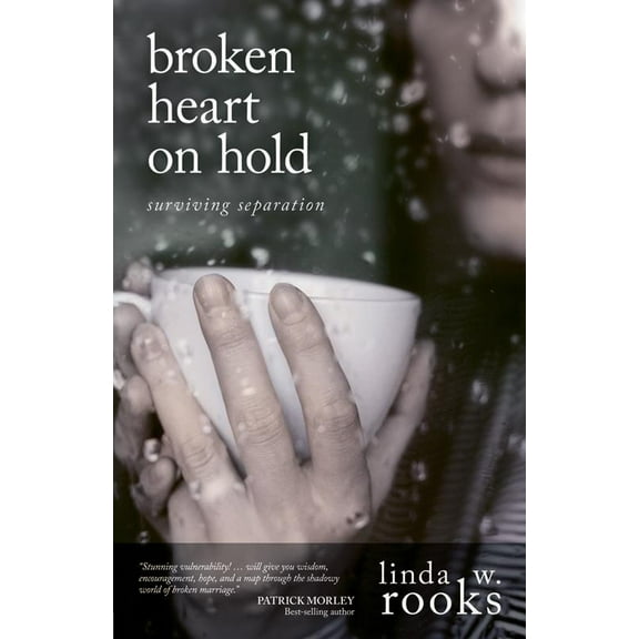 Broken Heart on Hold : Surviving Separation (Paperback)