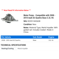 thumbnail image 2 of Water Pump - Compatible with 2008 - 2010 Audi A5 Quattro Base 3.2L V6 2009, 2 of 2
