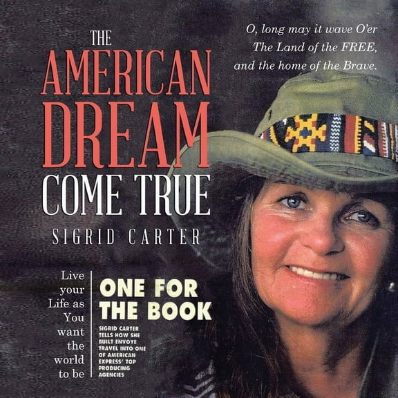 The American Dream Come True, (Paperback)