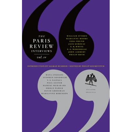 The Paris Review Interviews, IV - eBook (Best Paris Review Interviews)