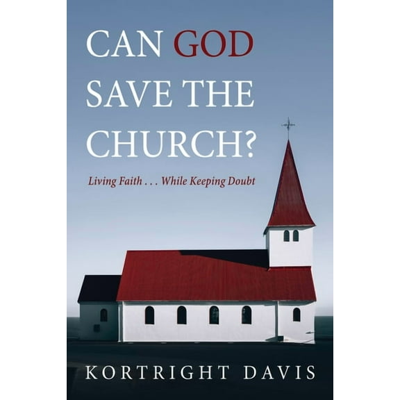 Can God Save the Church?, (Paperback)