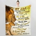 thumbnail image 3 of to My Dad Blanket, Dad Gifts from Daughter, Fathers Day Blanket, Dad Birthday Gifts from Daughter Father''s Day Soft Fleece Blanket for Bedding Sofa and Travel 50x60 Inch, 3 of 6
