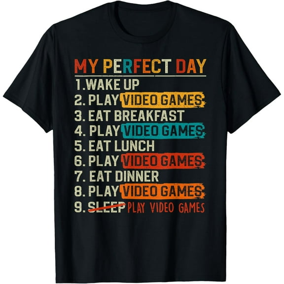 My Perfect Day Play Video Games Funny Gamer Teens Kids Boys T-Shirt