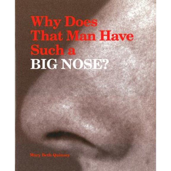 Pre-Owned Why Does That Man Have Such a Big Nose? (Hardcover) 0943990254 9780943990255