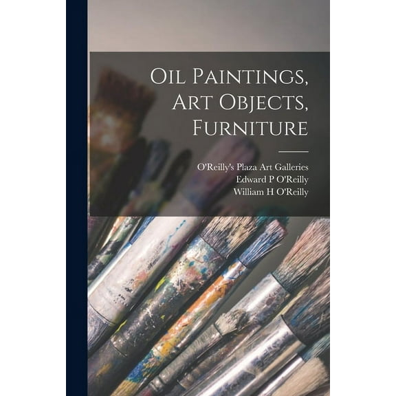 Oil Paintings, Art Objects, Furniture, (Paperback)