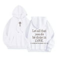 thumbnail image 3 of Christian Hoodies for Women Let All That You Do Be Done In Love Hoodie with Pockets Hooded Sweatshirt Pullover Tops, 3 of 7
