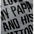 thumbnail image 5 of I Love My Papa And His Tattoos Toddler Boy Girl T Shirt Infant Toddler Brisco Brands 12M, 5 of 6
