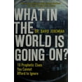 thumbnail image 1 of Pre-Owned What in the World Is Going On?: 10 Prophetic Clues You Cannot Afford to Ignore (Hardcover) 078522887X 9780785228875, 1 of 1