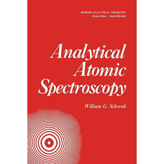 Modern Analytical Chemistry Analytical Atomic Spectroscopy, (Paperback)