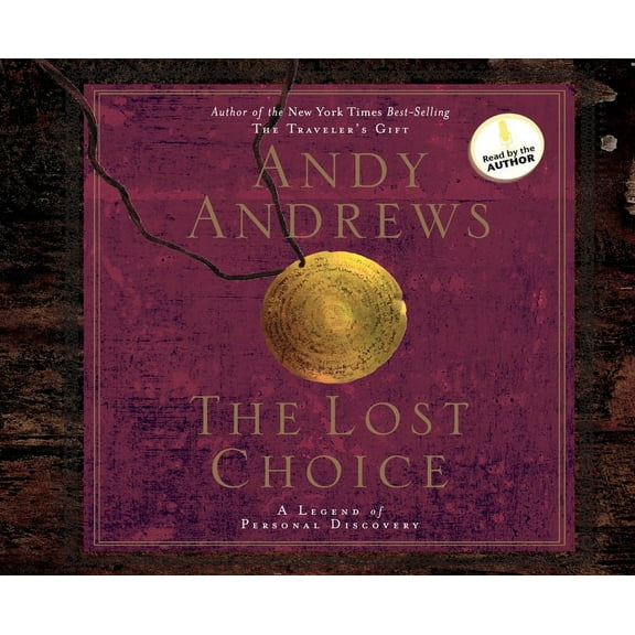 The Lost Choice : A Legend of Personal Discovery (CD-Audio)