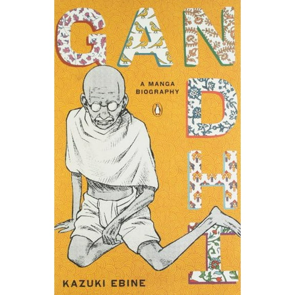 Pre-Owned Gandhi: A Manga Biography (Paperback) 0143120247 9780143120247