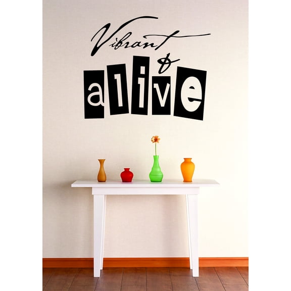 Vinyl Wall Decal Sticker : Vibrant And Alive Image Quote Bedroom Bathroom Living Room Picture Art Peel & Stick Mural Size: 16 Inches X 16 Inches -