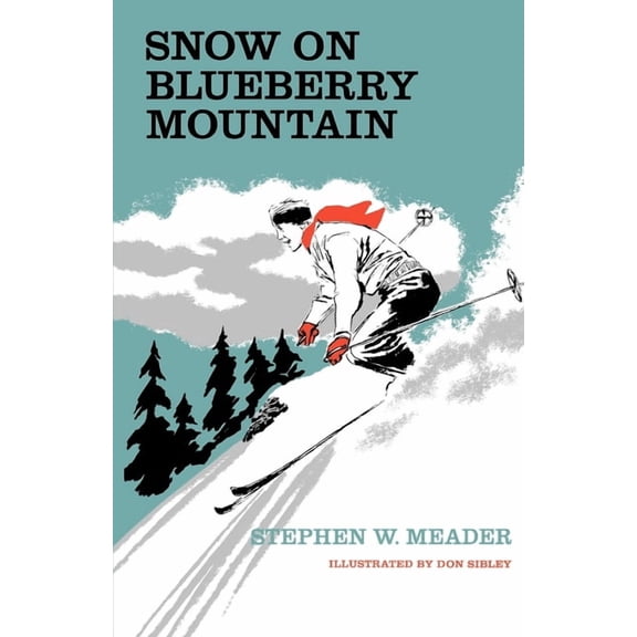 Snow On Blueberry Mountain, (Paperback)