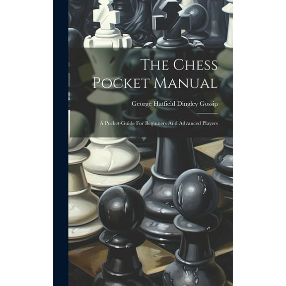 The Chess Pocket Manual (Hardcover)