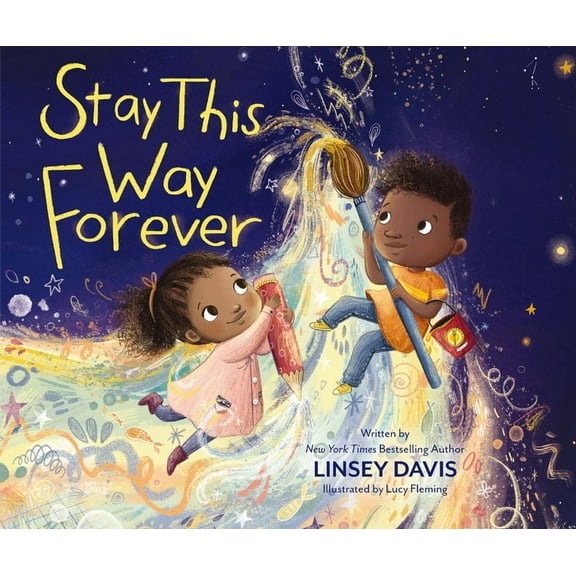 Stay This Way Forever, (Hardcover)