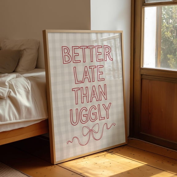 Better Late Than Poster Red And Grey Bedroom Wall Art Vanity Decor Retro Gingham Typography Trendy Dorm Room Poster, Unframed Size 8x12