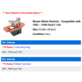 thumbnail image 2 of Blower Motor Resistor - Compatible with 1987 - 1996 Ford F-150 1988 1989 1990 1991 1992 1993 1994 1995, 2 of 2