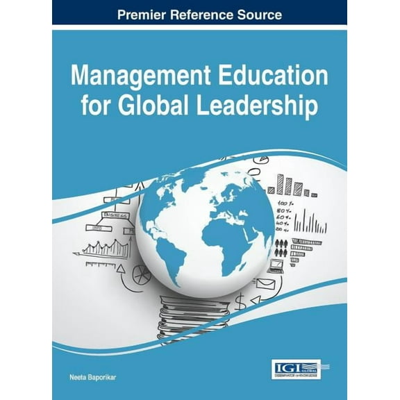 Management Education for Global Leadership (Hardcover)