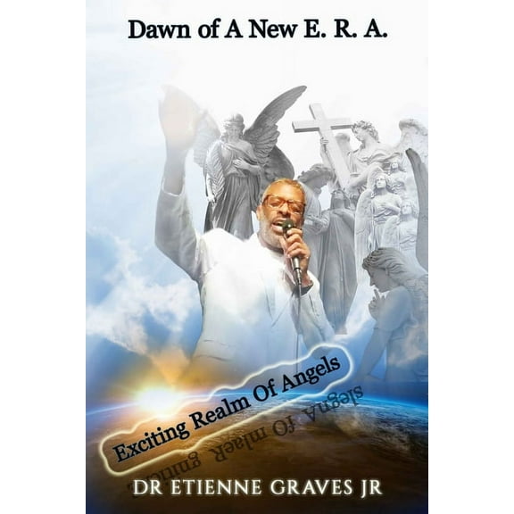 Dawn of A New E. R. A, (Paperback)