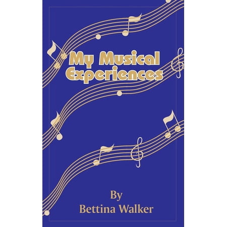 My Musical Experiences (Paperback)