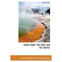 Johan Bojer the Man and His Works (Hardcover)
