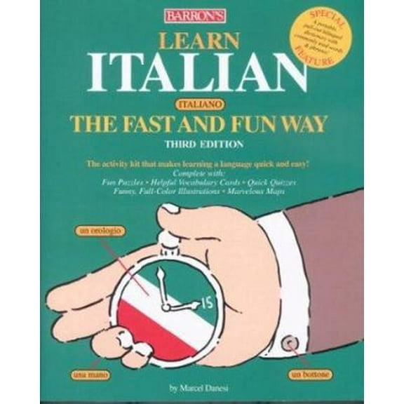 Pre-Owned Learn Italian the Fast and Fun Way: With Italian-English English-Italian Dictionary : Food and Drink Guide, Wine List, Tips on Tipping (English and I... (Paperback) 0764125303 9780764125300