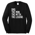 thumbnail image 2 of Wild Bobby, Dad The Man The Myth The Legend Father's Day Mens Long Sleeve Shirt, Black, Small, 2 of 6