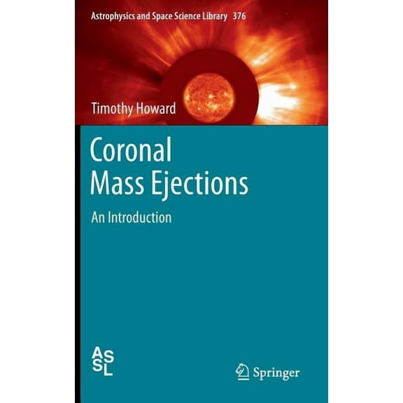 Astrophysics and Space Science Library Coronal Mass Ejections: An Introduction, Book 376, (Hardcover)