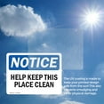 thumbnail image 6 of (2 Pack) Help Keep This Place Clean OSHA Notice Sign 14 Inch X 10 Inch Vinyl Label Decal Sticker Weather Resistant, UV Protected for Workplace, Business, and Construction Site, Made in, 6 of 7