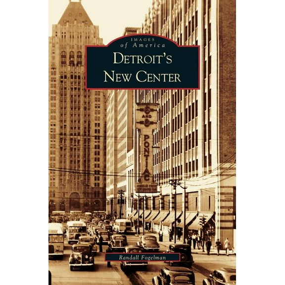 Detroit's New Center (Hardcover)