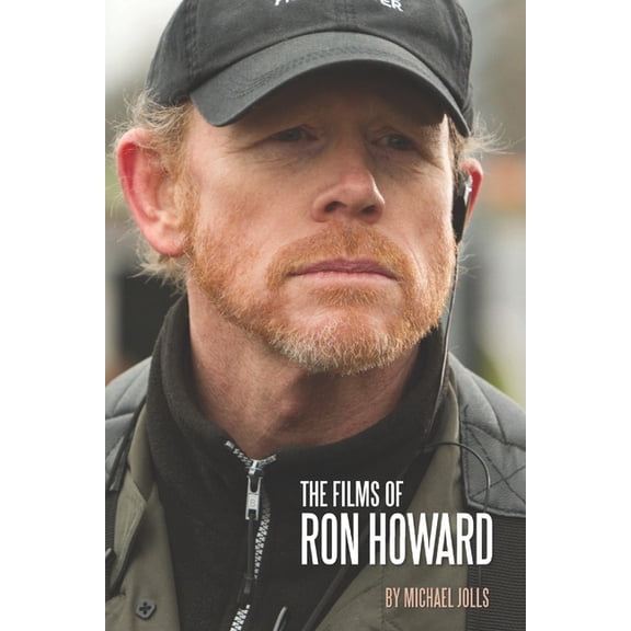 The Films of Ron Howard, (Paperback)