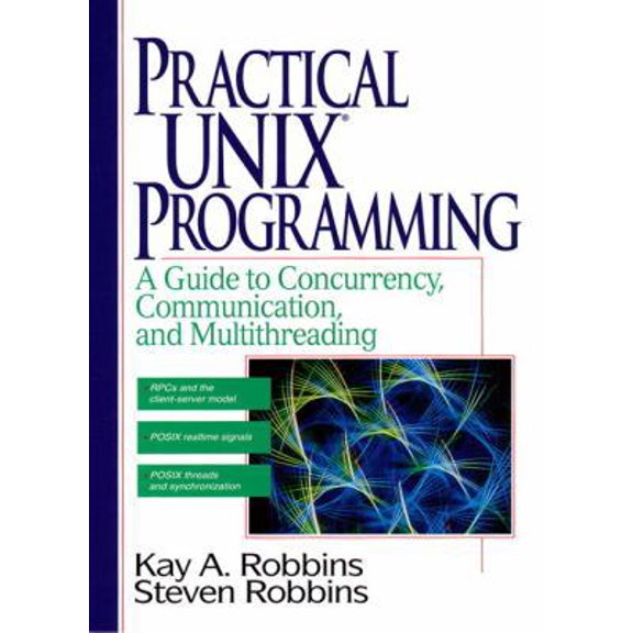 Pre-Owned Practical UNIX Programming (Hardcover) 0134437063 9780134437064