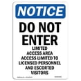 thumbnail image 1 of SignMission OS-NS-A-1824-V-11193 18 x 24 in. OSHA Notice Sign - Do Not Enter Limited Access Area, 1 of 1