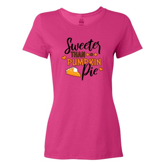 Inktastic Thanksgiving Sweeter Than Pumpkin Pie Women's T-Shirt