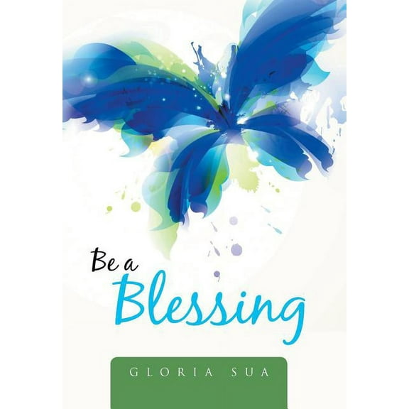 Be a Blessing, (Hardcover)