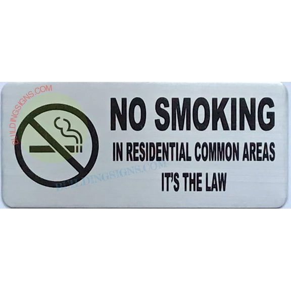 NO SMOKING IN RESIDENTIAL AREAS IT THE LAW SIGN (3.5X8,SILVER,ALUMINUM) -ref20022
