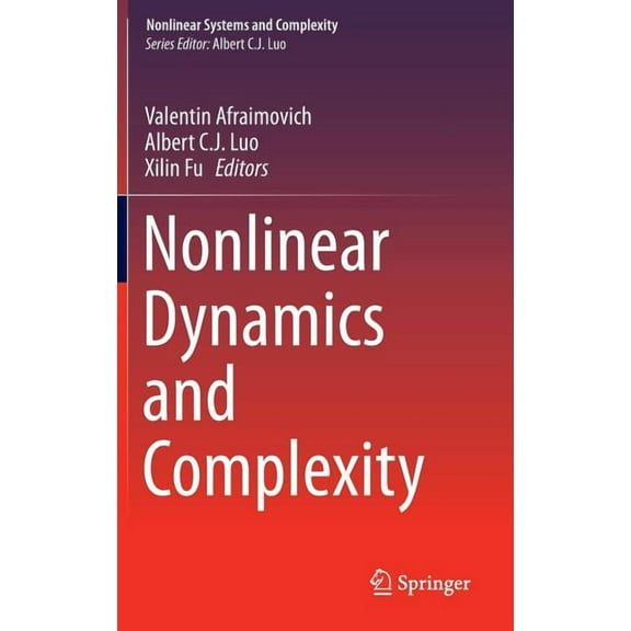 Nonlinear Systems and Complexity Nonlinear Dynamics and Complexity, Book 8, (Hardcover)