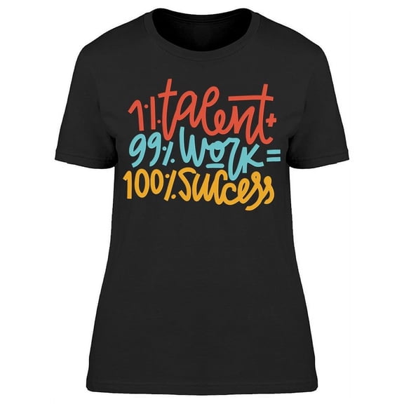I Want To Be A Successful Person T-Shirt Women -Image by Shutterstock, Female XX-Large