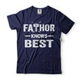 thumbnail image 3 of Fathor Knows Best Shirt Father Shirt Father's Day Gift Tee Fathers Birthday Shirt Dad Gifts, 3 of 6