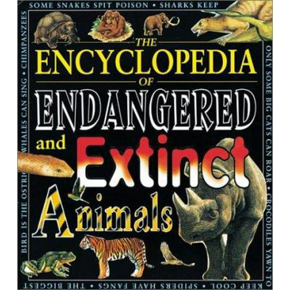 Pre-Owned The Encyclopedia of Endangered and Extinct Animals (Hardcover) 0761322817 9780761322818