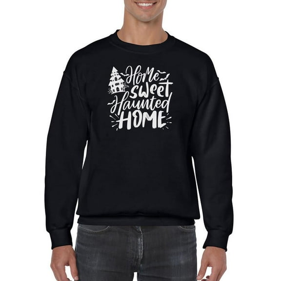 Home Sweet Haunted Home Sweatshirt Men -Image by Shutterstock, Male Medium