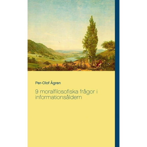 9 moralfilosofiska frågor i informationsåldern, (Paperback)