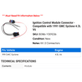 thumbnail image 2 of Ignition Control Module Connector - Compatible with 1991 GMC Syclone 4.3L V6, 2 of 2