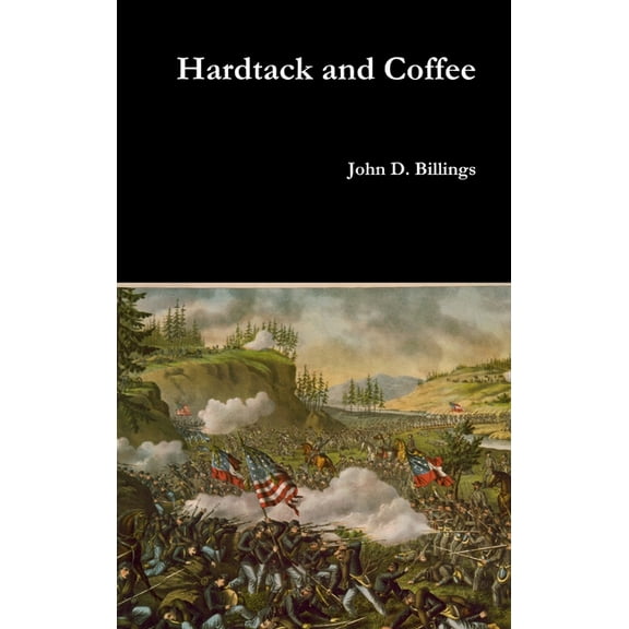 Hardtack and Coffee, (Hardcover)