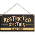 thumbnail image 1 of shiyou-Restricted Section | Funny Signs Home Decorative Signs Decoration plaques Fantasy Signs Welcome Signs 6" x 12", 1 of 4